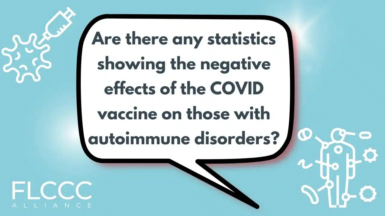 Are there any statistics showing the negative effects of the COVID vaccine on those with autoimmune disorders?