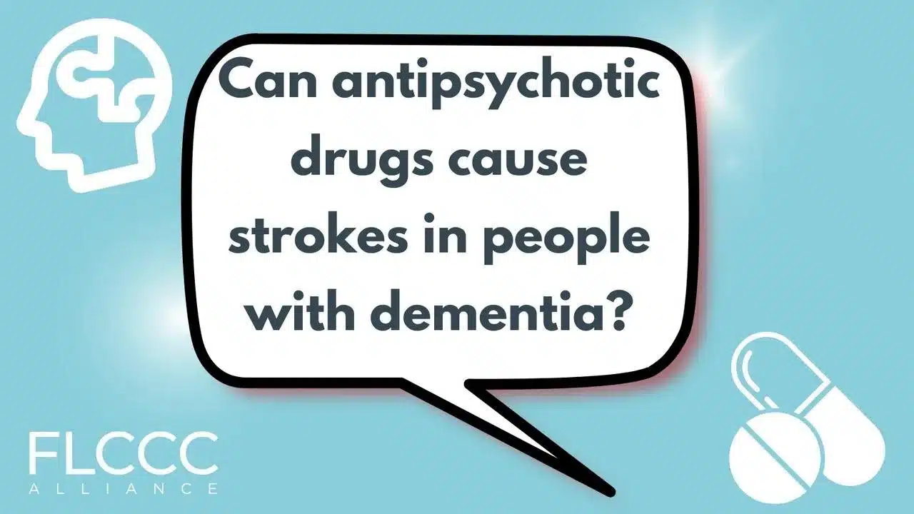 Thumbnail with text, "Can antipsychotic drugs cause strokes in people with dementia?"