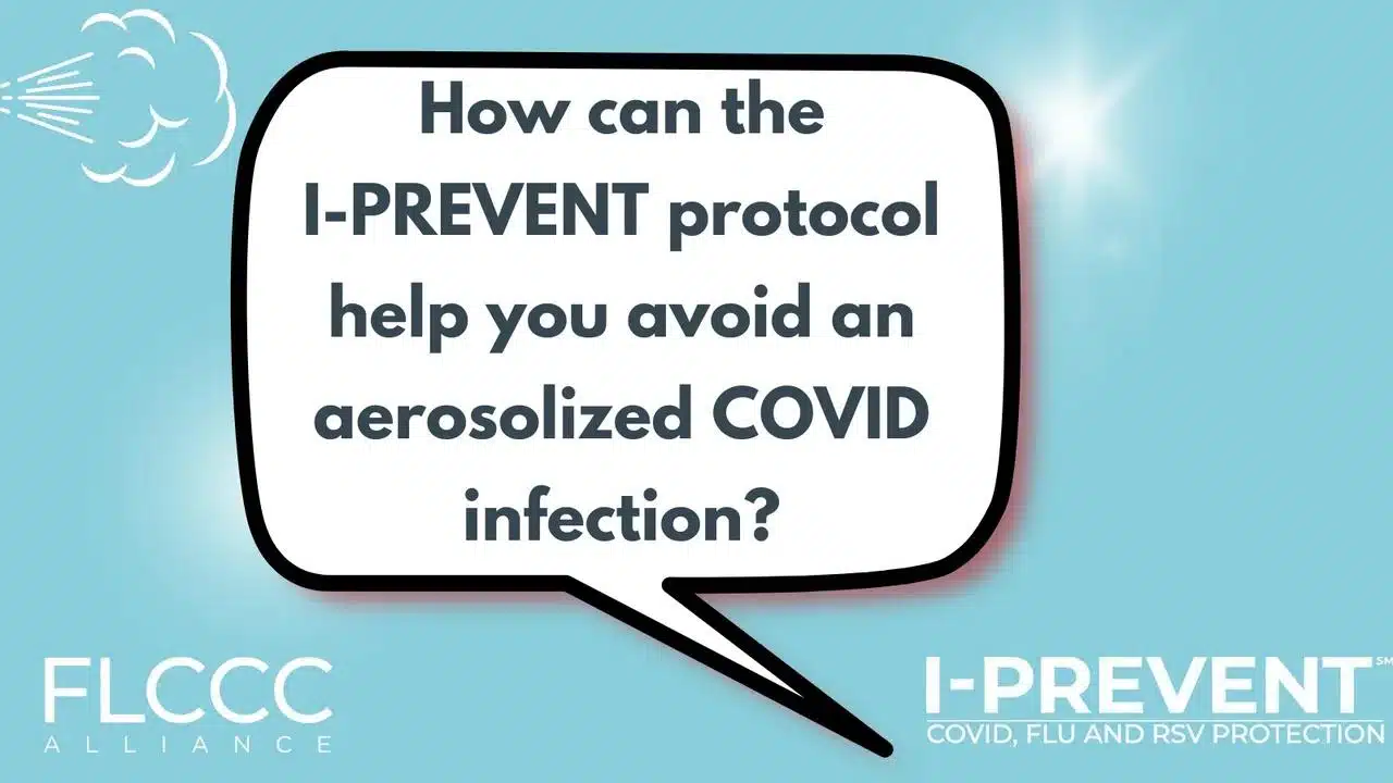 How can the I-PREVENT protocol help you avoid an aerosolized COVID infection?